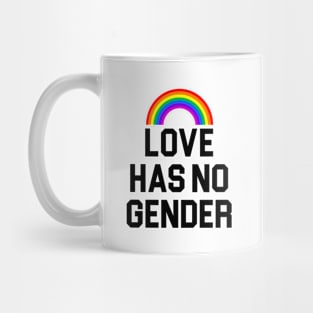 Love Has No Gender Mug